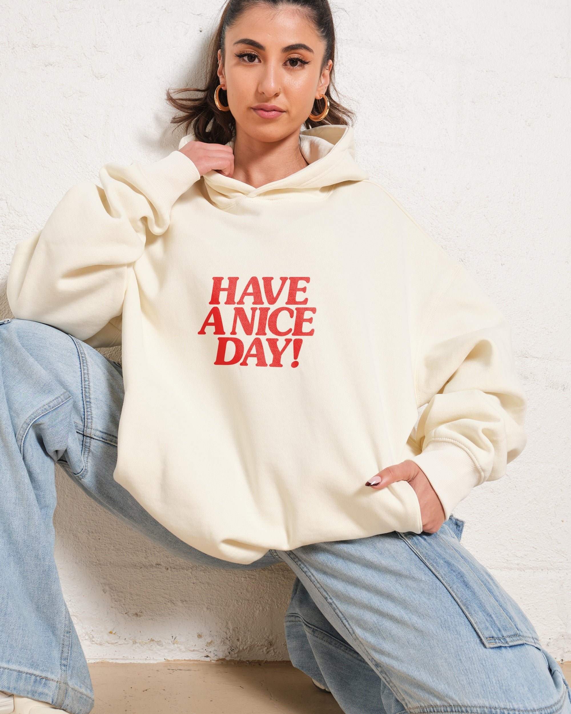 Have A Nice Day Unisex Graphic Hoodie - 90s Boxy Fit, 340gsm Cotton-Poly