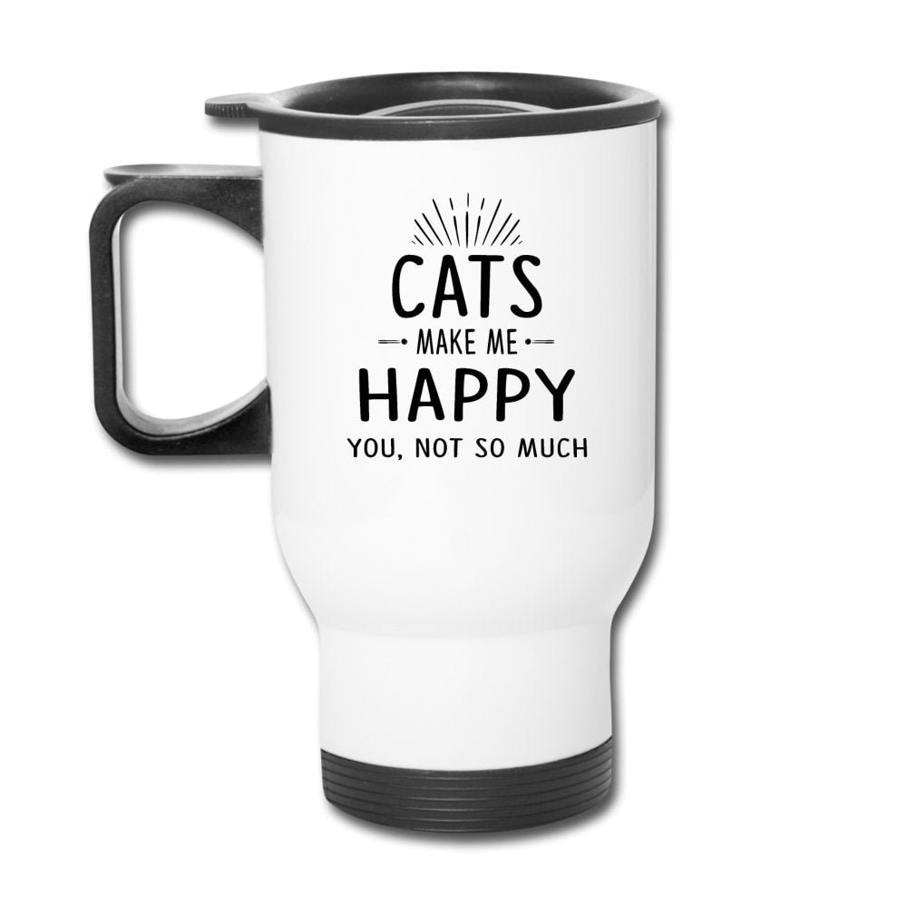 Cats Make Me Happy 14 oz Stainless Steel Travel Mug for Vet Techs and Pet Owners