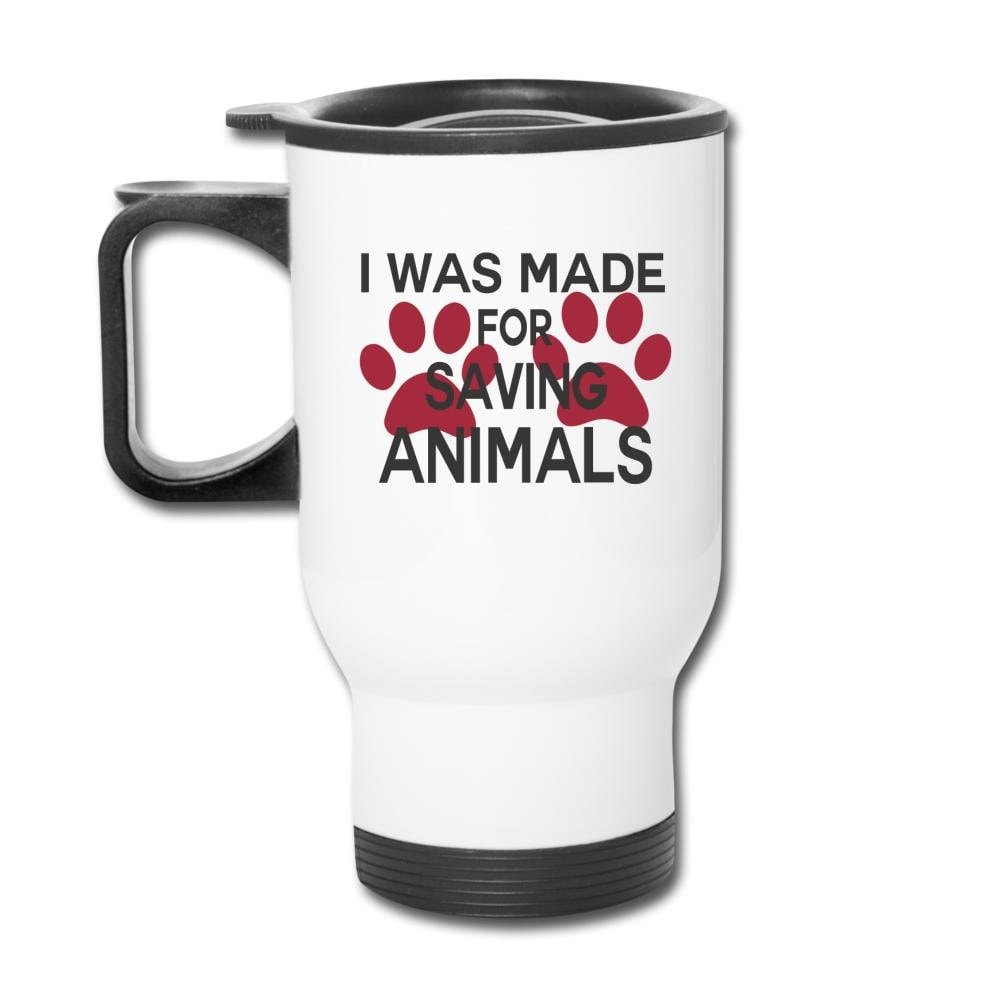 I Was Made for Saving Animals 14oz Veterinary Travel Mug Stainless Steel